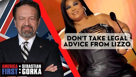 Don't take legal advice from Lizzo. Jennifer Horn with Sebastian Gorka on AMERICA First