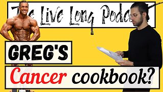 Greg Doucette Cookbook || Is it the Cancer Cookbook? (The Live Long Podcast #14)