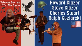 🇺🇸🪖 Veterans Day 2023 Blues Jam 🦅 Howard Glazer 🎸 Steve Glazer 🎖️ Charles Stuart 🥁 Ralph Koziarski 🎵