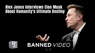 Alex Jones Interviews Elon Musk About Humanity's Ultimate Destiny