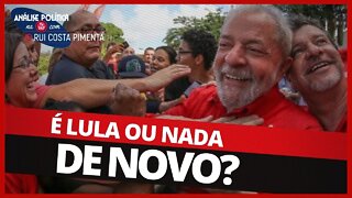 Lula ou nada de novo? - Análise Política na TV 247 - 09/02/21
