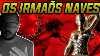 O Caso dos irmãos Naves.