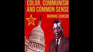 Color, Communism and Common Sense