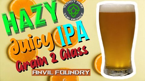 Hazy Juicy IPA | SUNDEW Ale Omega Yeast | Grain to Glass Ep. 5