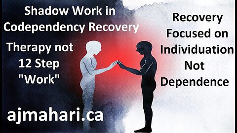 BPD Relationship Breakup Shadow Work in Codependency Recovery Therapy not 12 Step Groups