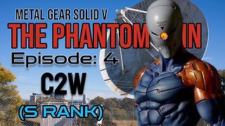 Mission 4: C2W (S Rank) | Metal Gear Solid V: The Phantom Pain