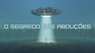 O SEGREDOS DAS ABDUÇÕES EXTRATERRESTRE - DOCUMENTÁRIO COMPLETO DUBLADO