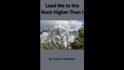 Lead Me to the Rock Higher Than I, read by Irv Risch