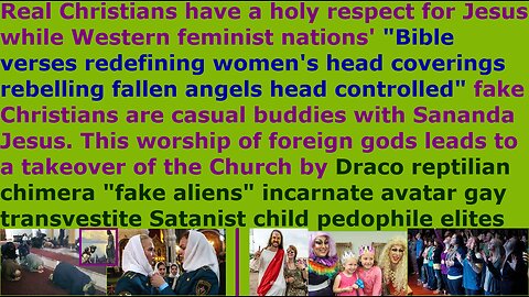 Real Christian respect Jesus & fake Christian buddies with Sananda Jesus lead to Draco gay pedophile