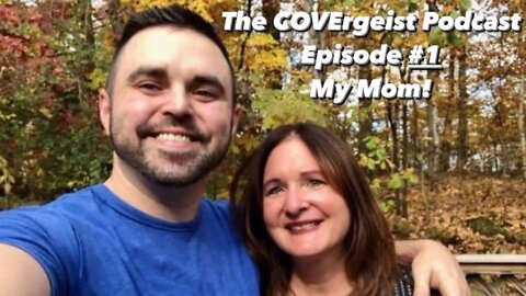 My Mom | The COVErgeist Podcast Episode #1