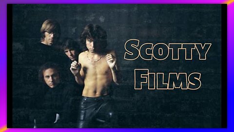 THE DOORS - THE END - BY SCOTTY FILMS💯🔥🔥🔥🔥🔥🔥🔥🙏✝️🙏