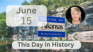 June 15: Arkansas!