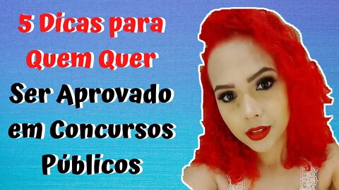 5 Coisas Que Você Tem Que Fazer Se Quiser Ser Aprovado Em Concursos Públicos| Imperatriz Concurseira