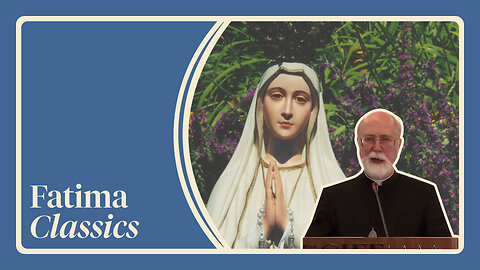What does Our Lady want EACH of us to do? | Fatima Classics