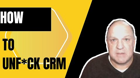 193- How to Unfuck your CRM and AI Systems