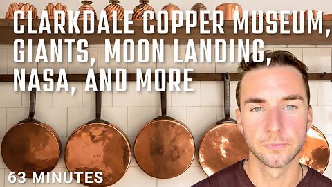 Clarkdale Copper Museum, Giants, Moon landing, NASA, and more