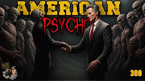 #380: American Psycho