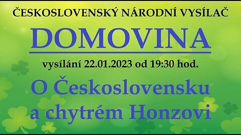 O Československu a chytrém Honzovi | vysílání 22.01.2023