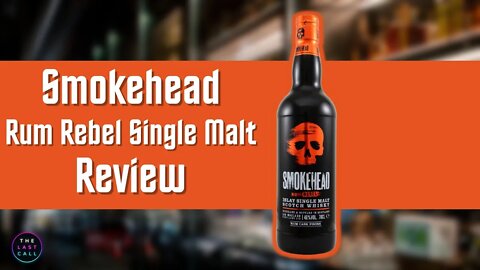 Smokehead Rum Rebel Single Malt Scotch Review!
