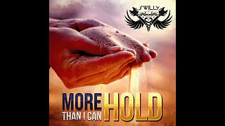 More Than I Can Hold