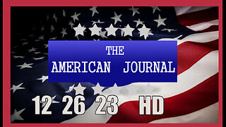 AMERICAN JOURNAL (Full Show) 12_26_23 Tuesday HD