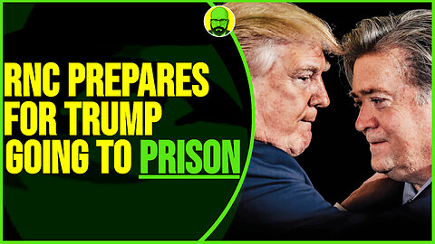 RNC PREPARES FOR TRUMP GOING TO PRISON