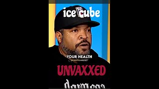 Ice Cube Turned Down 9 Million Dollars, wouldn't take the Covid Vaccine