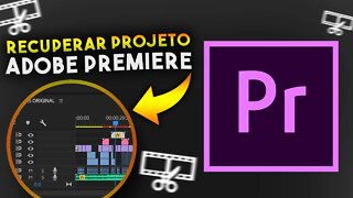 Como RECUPERAR projeto no Adobe Premiere