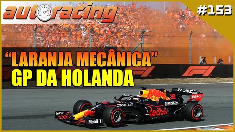 GP DA HOLANDA | Autoracing Podcast 153 | Loucos por Automobilismo |F