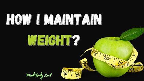 How I Maintain Weight: Secrets of My Balanced Diet