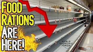 FOOD RATIONS ARE HERE! - As Shortages WORSEN By Design, Globalists CRACK DOWN On Humanity!