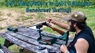 .357 Mag Bullets As .410 Shotgun Slugs Bench Rest Testing