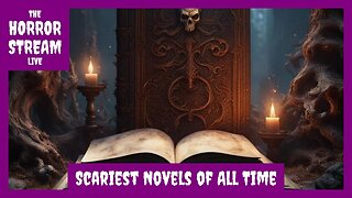 The 10 Scariest Novels of All Time [Horror Novel Reviews]
