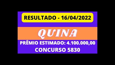🍀 [RESULTADO] Sorteio QUINA 16/04/2022 - CONCURSO 5830 #loteria #quina