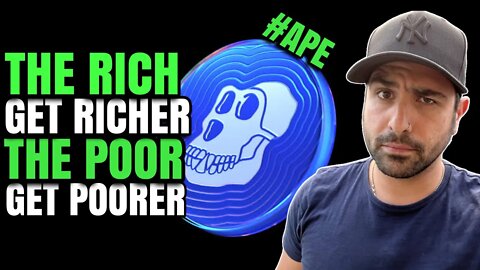 THE RICH GET RICHER THE POOR GET POORER (APE) CRYPTO BORED APE YACHT CLUB | NFT