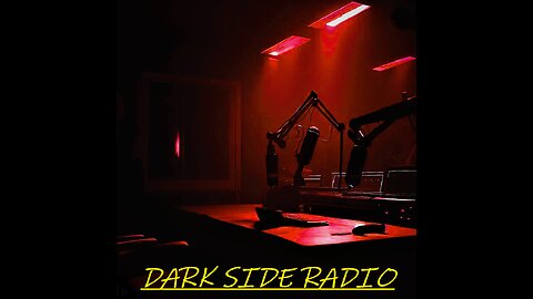 ⚡DARK SIDE RADIO⚡ Ep 50