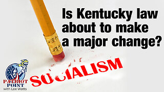 Is Kentucky law about to make a MAJOR change?