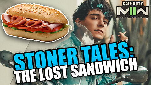 Stoner Tales: The Lost Sandwich