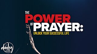 The POWER of Prayer: Unlock Your Successful Life