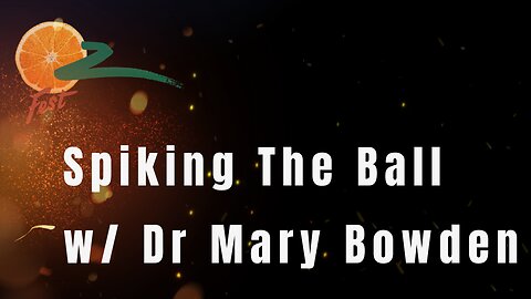 OZFest Interview: Spiking The Ball w/ Dr Mary Bowden