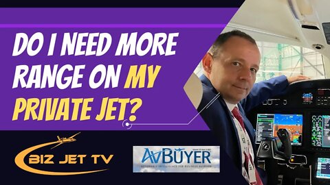 Do I need more range on my private jet?