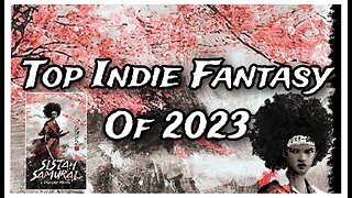 Top Indie Fantasy of 2023: Sistah Samurai