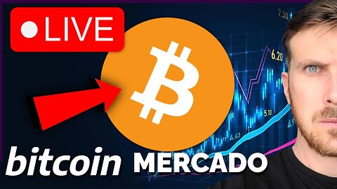 BITCOIN E MERCADO AO VIVO