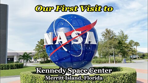 Our First Visit to the Kennedy Space Center Visitor Complex🚀- Florida Fish Hunter