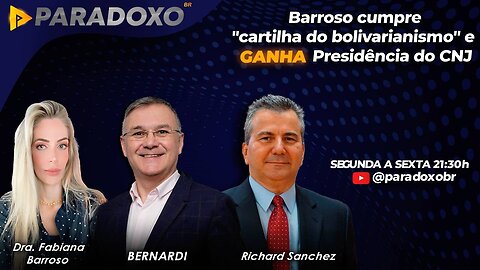 Política atual brasileira e americana no Paradoxobr com Bernardi, Fabiana Barroso e Richard Sanchez