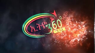 Ethio 360 News Monday Feb 15 2021