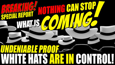 Special Report Aug 9, All The Proof You Need to Know White Hats Control It All!