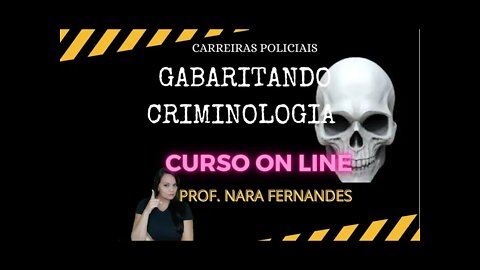 GABARITANDO CRIMINOLOGIA - CIFRAS - LINK PARA O CURSO COMPLETO