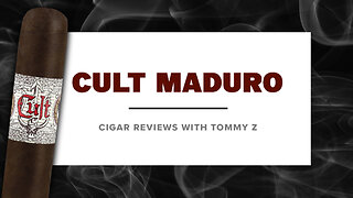 Cult Maduro Review with Tommy Z