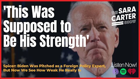 Foreign Policy Was Supposed to Be Biden's Strength, Then Came Afghanistan
